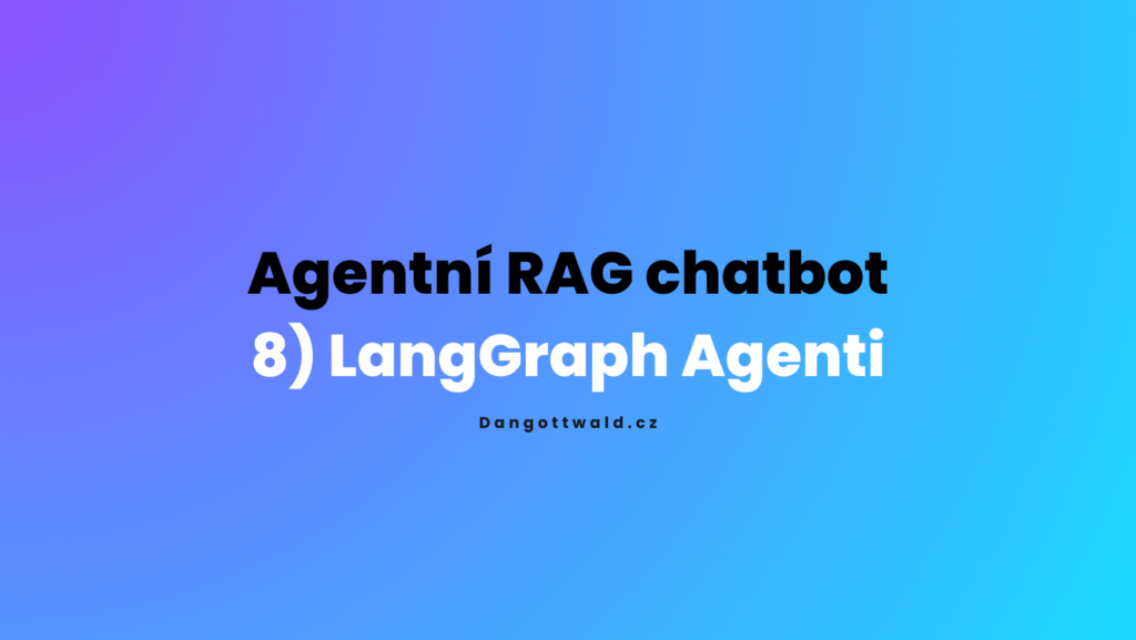 RAG chatbot - langgraph agents