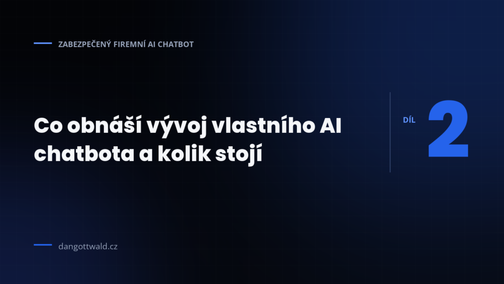 Vývoj vlastního firemního AI chatbota a kolik stojí